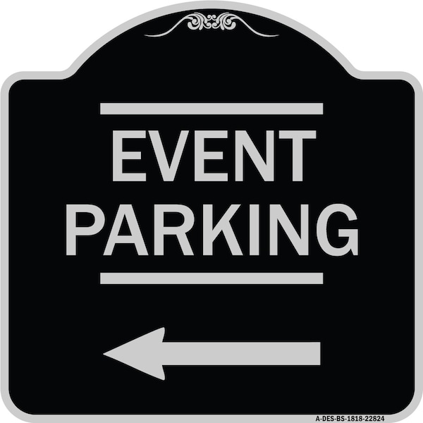 Thanks for Coming Turn Right for Exit Event Parking W/ Left Arrow Alum, 18" L, 18" H, BS-1818-22824